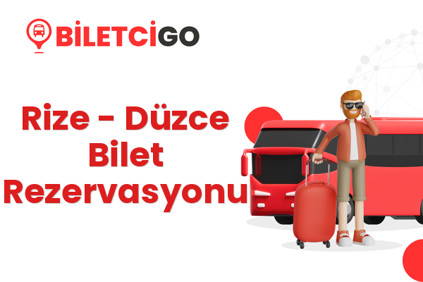 Rize → Düzce Bilet Rezervasyonu