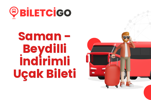 Saman → Beydilli İndirimli Uçak Bileti