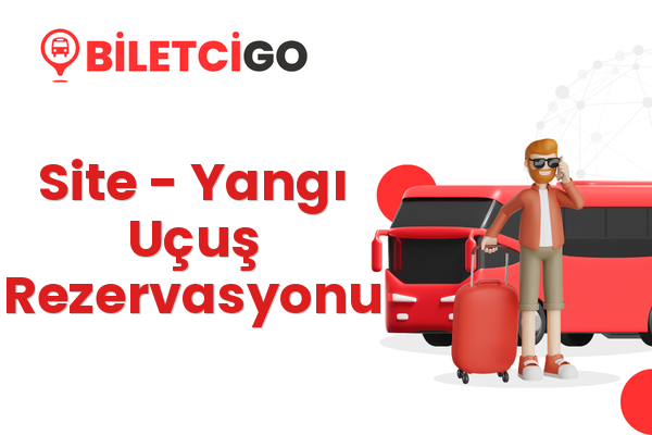 Site → Yangı Uçuş Rezervasyonu