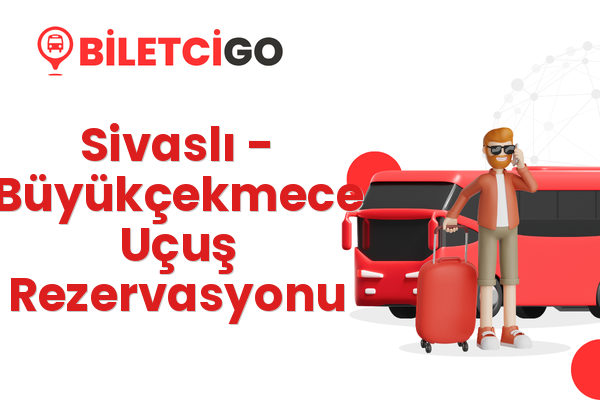 Sivaslı → Büyükçekmece Uçuş Rezervasyonu