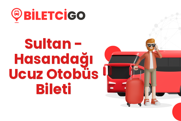 Sultan → Hasandağı Ucuz Otobüs Bileti
