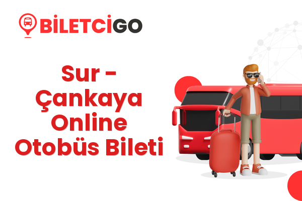 Sur → Çankaya Online Otobüs Bileti