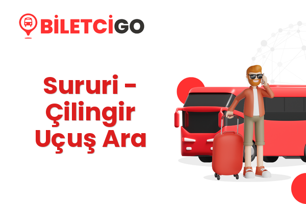 Sururi → Çilingir Uçuş Ara