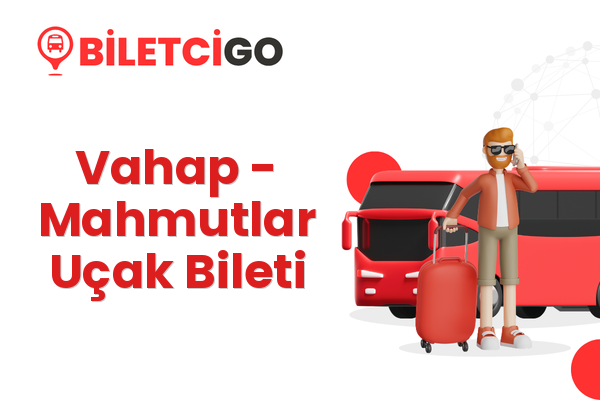 Vahap → Mahmutlar Uçak Bileti