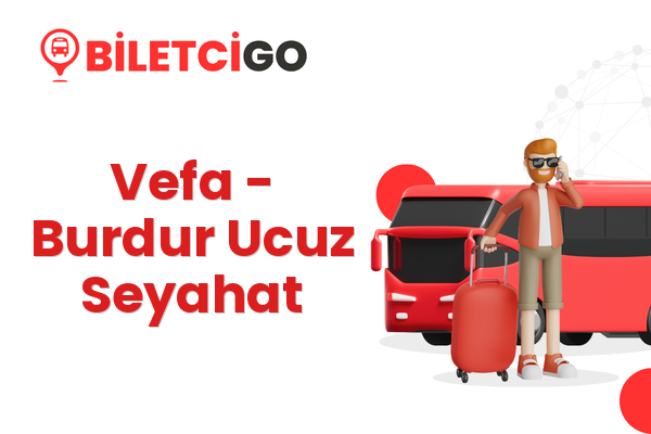 Vefa → Burdur Ucuz Seyahat