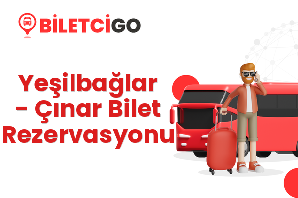 Yeşilbağlar → Çınar Bilet Rezervasyonu