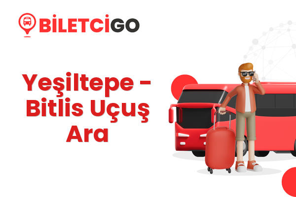 Yeşiltepe → Bitlis Uçuş Ara