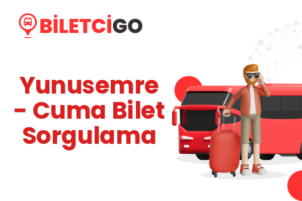 Yunusemre → Cuma Bilet Sorgulama