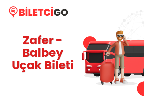 Zafer → Balbey Uçak Bileti